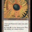 Charcoal Diamond the Black Mana Artifact from Mirage