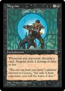 Megrim from Stronghold was the Ultimate Discard Enchantment