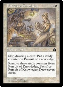 Pursuit of Knowledge was White Card Draw from Stronghold