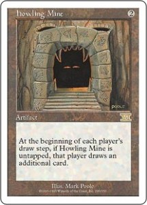 howling Mine remained a staple for speeding up games in Classic Sixth Edition