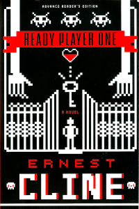Ready Player One Advance Reader's Edition
