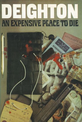 Secret File An Expensive Place to Die by Len Deighton