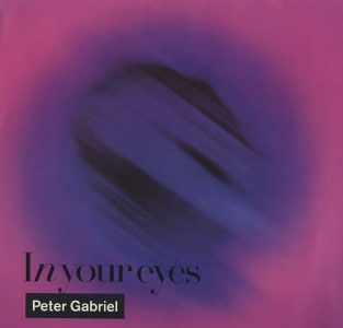 In Your Eyes by Peter Gabriel