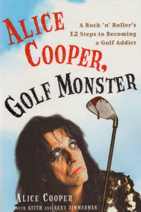 Alice Cooper Golf Monster Autobiography