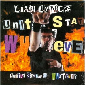 Liam Lynch - United States of Whatever