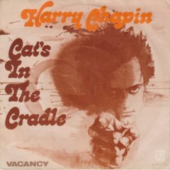 Harry Chapin Cats in the Cradle