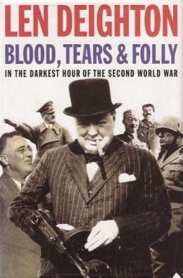 Blood Tears and Folly by Len Deighton Book Cover