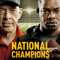 You can spell National Champions without NIL a 2021 Movie Review