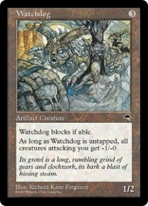 Watchdog was creature protection for any deck
