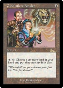Quicksilver Amulet from Urza's Legacy