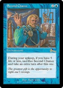 Second Chance was a last ditch Time Walk from Urza's Legacy