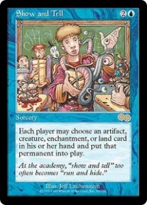 Show and Tell from Urza's Saga was thought to be Broken