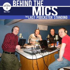Behind the Mics The Last Podcaster Standing