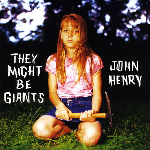 They Might Be Giants John Henry