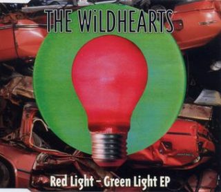 Red light, Green Light by The Wildhearts