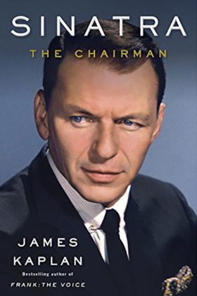 Sinatra The Chairman by James Kaplan Book Cover