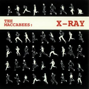 X-Ray by The Maccabees