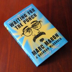 Waiting for the Punch by Marc Maron and Brendan McDonald Book Review