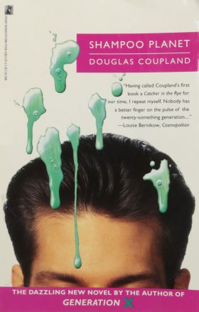 Shampoo Planet Douglas Coupland Book Cover