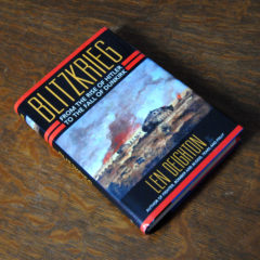 Blitzkrieg From the Rise of Hitler to the Fall of Dunkirk by Len Deighton
