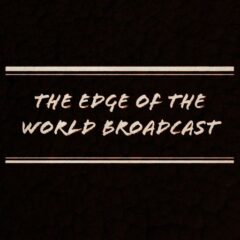 Storytelling is an Undead Art in The Edge of the World Broadcast