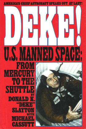 DEKE US Manned Space from Mercury to the Shuttle Book Cover