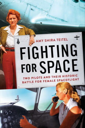 Fighting for Space Amy Shira Teitel Book Cover