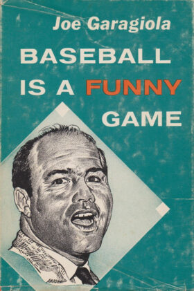 Joe Garagiola Baseball is a Funny Game book cover
