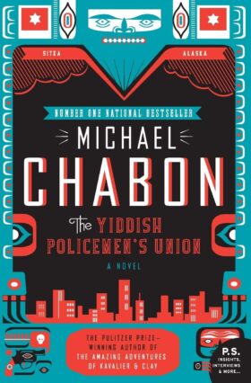 The Yiddish Policeman's Union A Novel by Michael Chabon Book Cover