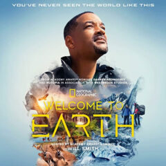 Welcome to Earth Will Smith and National Geographic