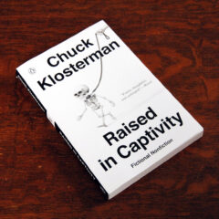 Review of Chuck Klosterman Raised in Captivity